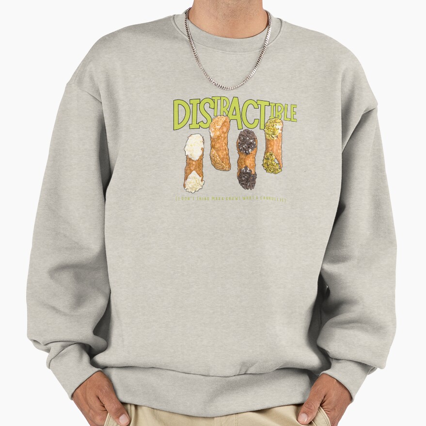 Distractible Podcast Cannoli Bit Sweatshirt